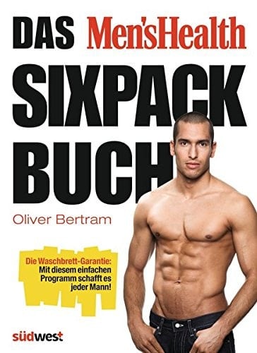 Das Men's-Health-Sixpack-Buch
