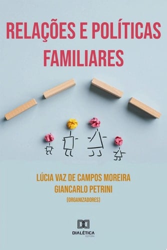 Relações e Políticas Familiares