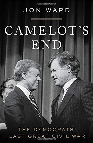 Camelot's End The Democrats' Last Great Civil War