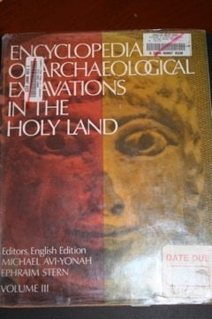Encyclopedia of Archaeological Excavations in the Holy Land (Vol. 3 of 4)
