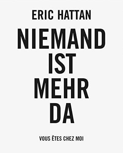 Eric Hattan niemand ist mehr da
