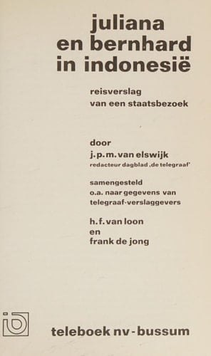 Juliana en Bernhard in Indonesie