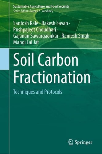 Soil Carbon Fractionation Techniques and Protocols