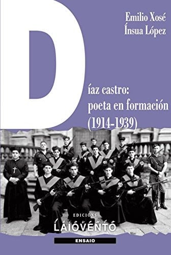 Díaz Castro poeta en formación (1914-1939)