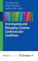 Investigating and Managing Common Cardiovascular Conditions