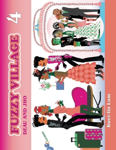 Fuzzy Village: 4 Deau and Jho