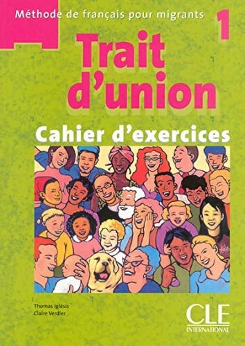 Trait D'Union Level 1 Workbook