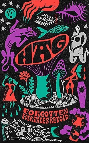 Hag Forgotten Folktales Retold