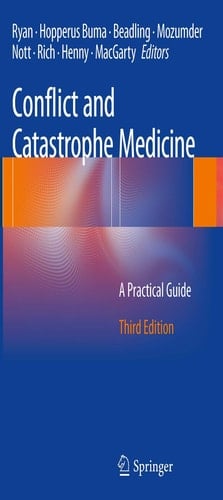 Conflict and Catastrophe Medicine A Practical Guide