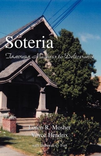 Soteria Through Madness to Deliverance