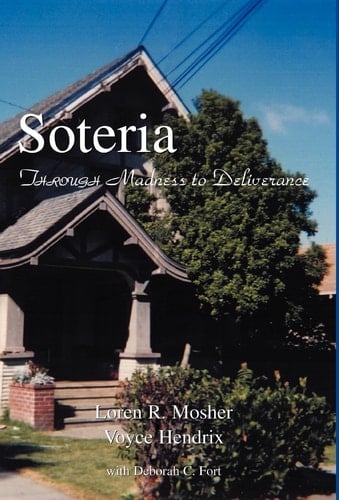 Soteria Through Madness to Deliverance