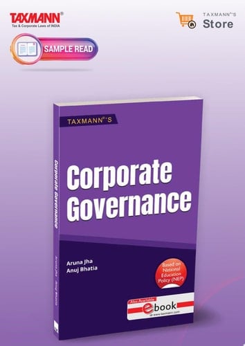 Taxmann's Corporate Governance – Authentic Textbook Exploring Corporate Governance Principles | Frameworks | Real-World Failures Across Indian and Global Settings for B.Com. – UGCF | NEP