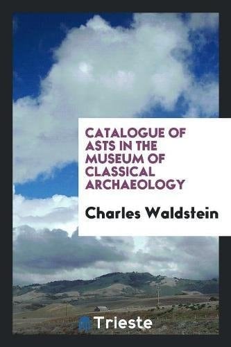 Catalogue of Сasts in the Museum of Classical Archaeology