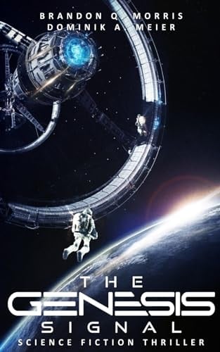 The Genesis Signal: Science Fiction Thriller
