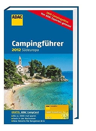 ADAC-Campingführer 2012 - Südeuropa