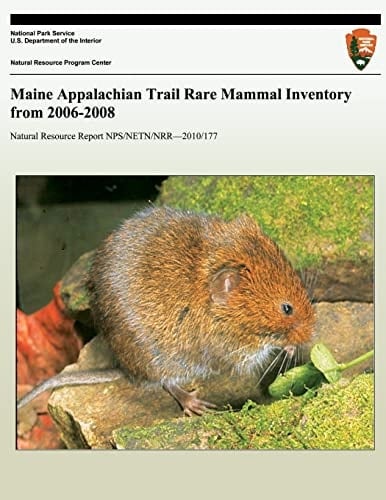 Maine Appalachian Trail Rare Mammal Inventory From 2006-2008