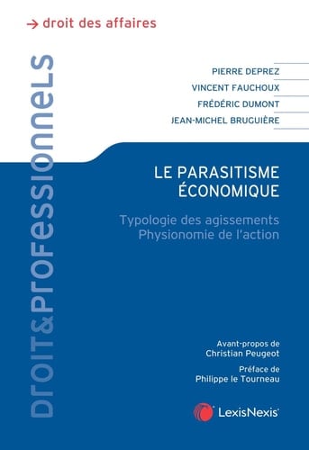 Le parasitisme économique typologie des agissements, physionomie de l'action
