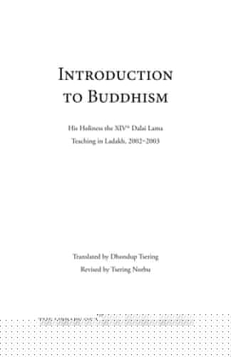 Introduction to Buddhism His Holiness the XIVth Dalai Lama Teaching in Ladakh, 2002‒2003
