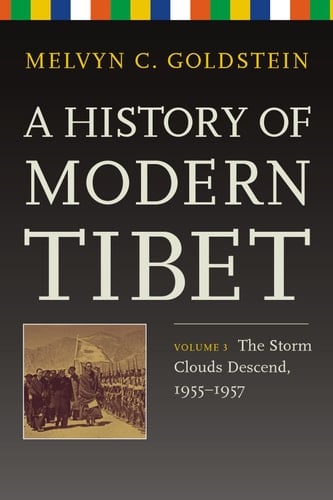 A History of Modern Tibet: The storm clouds descend, 1955-1957