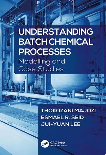 Understanding Batch Chemical Processes
