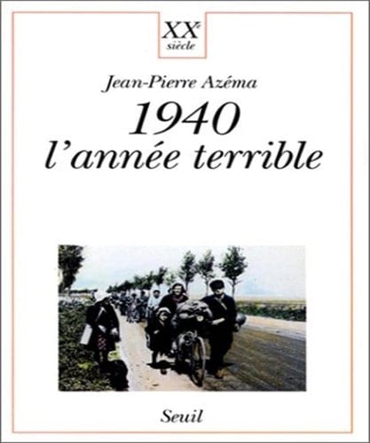 1940, l'année terrible (XXe siècle) (French Edition)