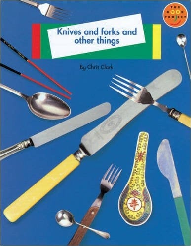 Longman Book Project: Non-fiction: Food Topic: Knives and Forks and Other Things: Pack of 6 (Longman Book Project)
