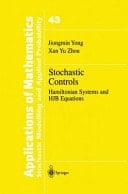 Stochastic Controls Hamiltonian Systems and HJB Equations