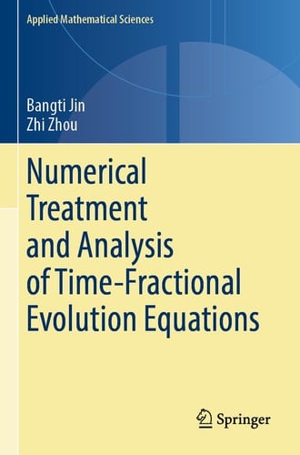 Numerical Treatment and Analysis of Time-Fractional Evolution Equations