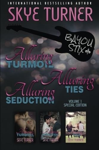 Special Edition Bayou Stix Set Volume 1 Alluring Turmoil, Alluring Seduction, Alluring Ties