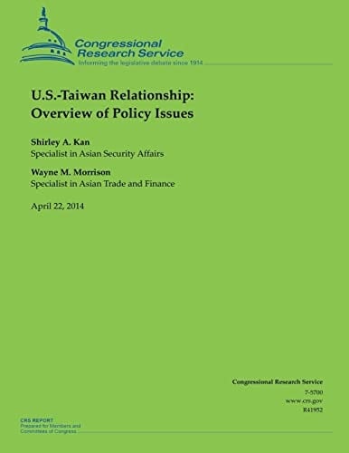 U.S.-Taiwan Relationship Overview of Policy Issues