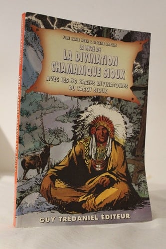 Le Livre De La Divination Chamanique Sioux Avec Les 50 Cartes Divinatoires