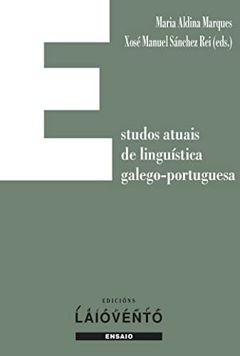 Estudos atuais de linguística galego-portuguesa