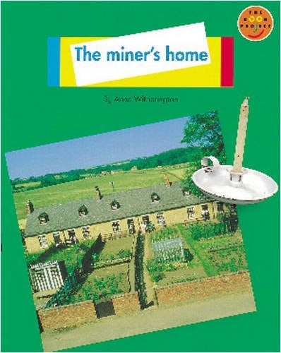 The Miner's Home