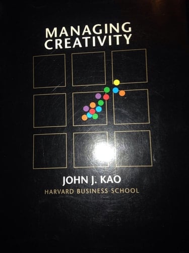 Managing Creativity: Text, Cases & Readings