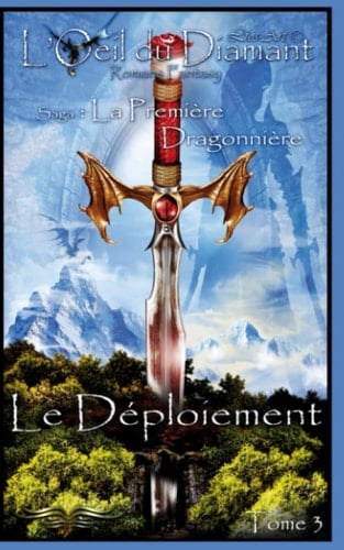 Le Déploiement La Première Dragonnière