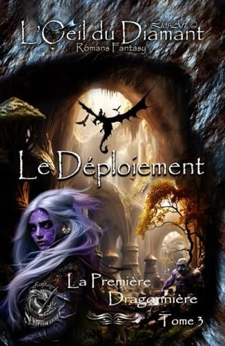 Le Déploiement La Première Dragonnière