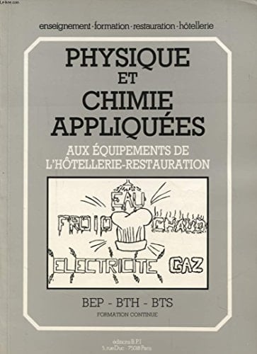 Physique et chimie appliquées aux équipements de l'hôtellerie-restauration