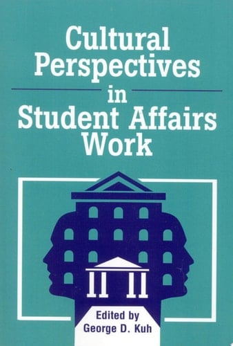 Cultural Perspectives in Student Affairs Work