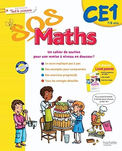 SOS maths. Tout le primaire CE1. Per la Scuola elementare