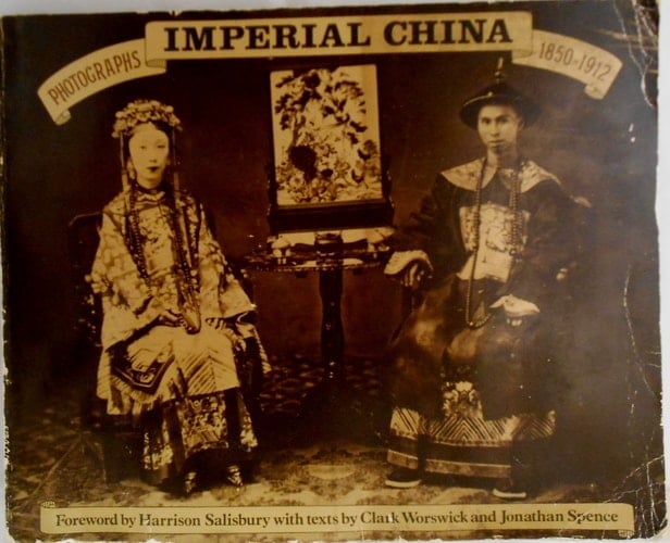 Imperial China: Photographs 1850-1912