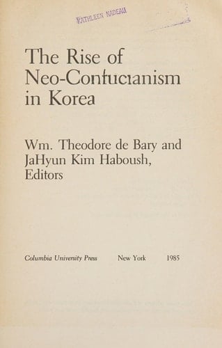 The Rise of Neo-Confucianism in Korea