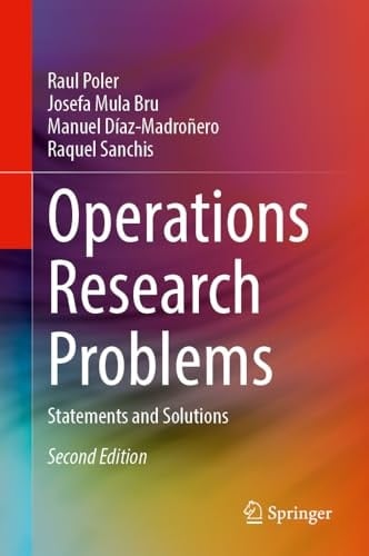 Operations Research Problems Statements and Solutions