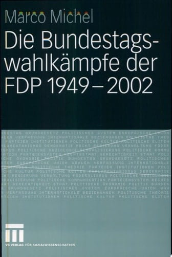 Die Bundestagswahlkämpfe der FDP 1949-2002