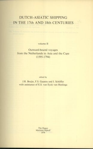 Dutch-Asiatic Shipping in the 17th and 18th Centuries