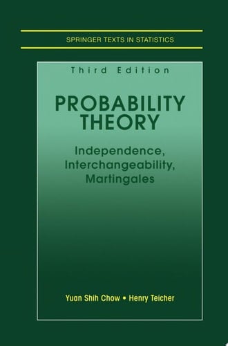 Probability Theory Independence, Interchangeability, Martingales