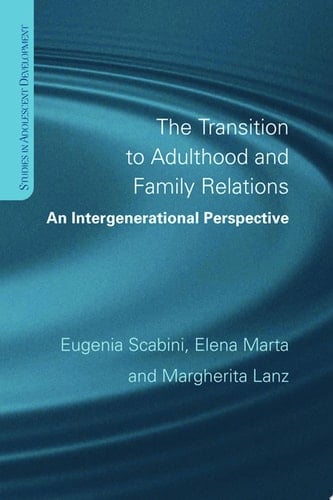 The Transition to Adulthood and Family Relations An Intergenerational Approach