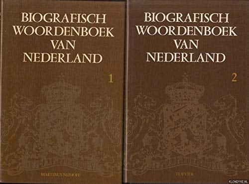 Biografisch woordenboek van Nederland (Rijks geschiedkundige publicatiën) (Dutch Edition)