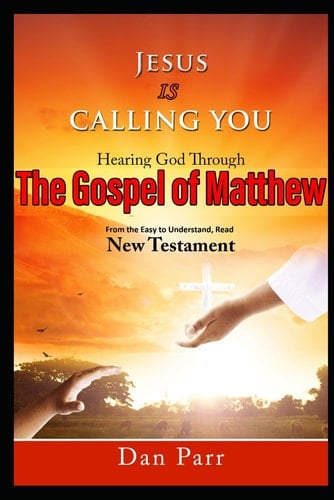 Jesus is Calling You: Hearing God Through The Gospel of Matthew