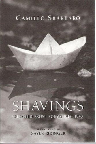 Shavings Selected Prose Poems 1914-1940