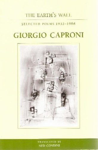 The Earth's Wall: Selected Poems 1932-1986